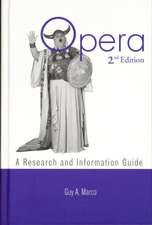 Opera: A Research and Information Guide