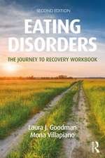 Eating Disorders: The Journey to Recovery Workbook