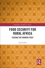 Food Security for Rural Africa: Feeding the Farmers First