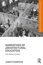 Narratives of Architectural Education: From Student to Architect