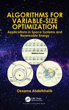 Algorithms for Variable-Size Optimization: Applications in Space Systems and Renewable Energy