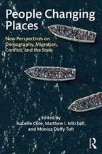 People Changing Places: New Perspectives on Demography, Migration, Conflict, and the State