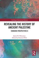 Revealing the History of Ancient Palestine: Changing Perspectives 8