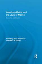 Vanishing Matter and the Laws of Motion: Descartes and Beyond