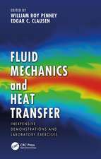 Fluid Mechanics and Heat Transfer: Inexpensive Demonstrations and Laboratory Exercises