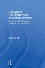 Comparing High-Performing Education Systems: Understanding Singapore, Shanghai, and Hong Kong