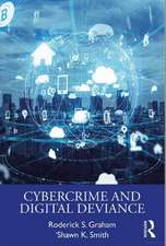 Cybercrime and Digital Deviance