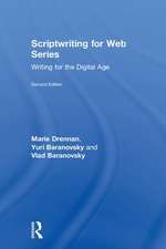 Scriptwriting for Web Series: Writing for the Digital Age