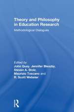 Theory and Philosophy in Education Research: Methodological Dialogues