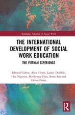 The International Development of Social Work Education: The Vietnam Experience