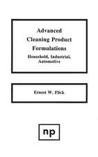 Advanced Cleaning Product Formulations, Vol. 1