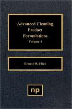 Advanced Cleaning Product Formulations, Vol. 4