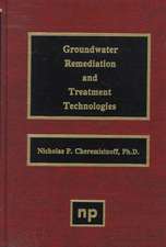 Groundwater Remediation and Treatment Technologies