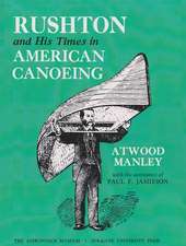 Rushton and His Times in American Canoeing