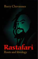 Rastafari: Roots and Ideology