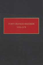 Fort Orange Records: 1656-1678