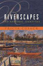 Riverscapes and National Identities