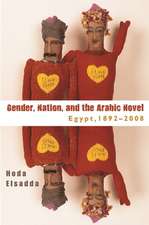 Gender Nation, and the Arabic Novel