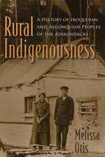 Otis, M: Rural Indigenousness