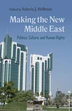 Making the New Middle East