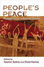 People's Peace: Prospects for a Human Future