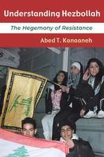 Kanaaneh, A: Understanding Hezbollah