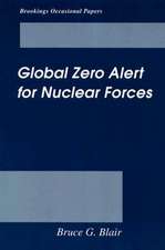 Global Zero Alert for Nuclear Forces