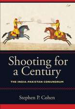 Shooting for a Century: The India-Pakistan Conundrum