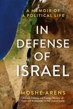 Arens, M: In Defense of Israel