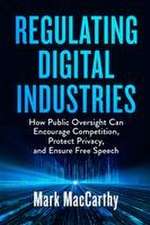 Regulating Digital Industries