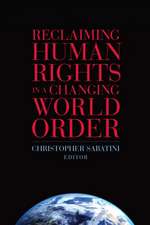 Reclaiming Human Rights in a Changing World Order