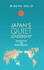 Solis, M: Japan's Quiet Leadership