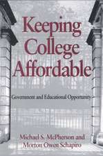 Keeping College Affordable: Government and Educational Opportunity