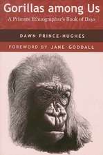 Gorillas among Us: A Primate Ethnographer’s Book of Days