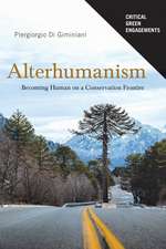 Alterhumanism: Becoming Human on a Conservation Frontier