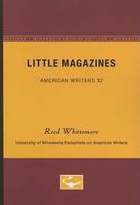 Little Magazines - American Writers 32: University of Minnesota Pamphlets on American Writers