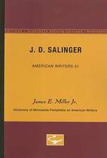 J.D. Salinger - American Writers 51: University of Minnesota Pamphlets on American Writers