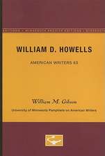 William D. Howells - American Writers 63: University of Minnesota Pamphlets on American Writers