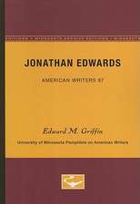 Jonathan Edwards - American Writers 97: University of Minnesota Pamphlets on American Writers