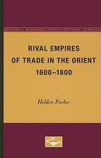 Rival Empires of Trade in the Orient, 1600-1800