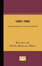 1492-1992: Re/Discovering Colonial Writing