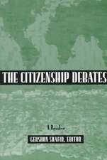 Citizenship Debates: A Reader