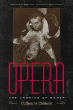 Opera: The Undoing of Women