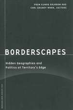 Borderscapes: Hidden Geographies and Politics at Territory’s Edge