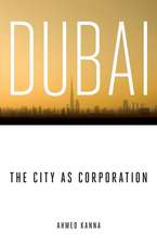 Dubai, the City as Corporation