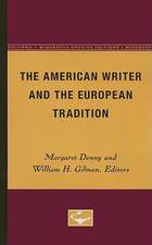 The American Writer and the European Tradition