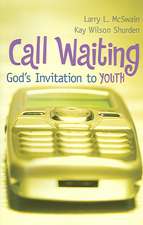 Call Waiting: God's Invitation to Youth