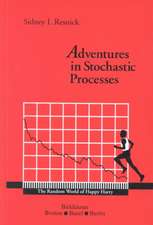 Adventures in Stochastic Processes