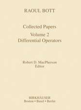 Raoul Bott: Collected Papers: Volume 2: Differential Operators