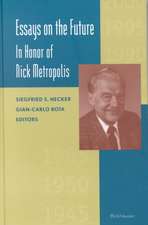 Essays on the Future: In Honor of Nick Metropolis